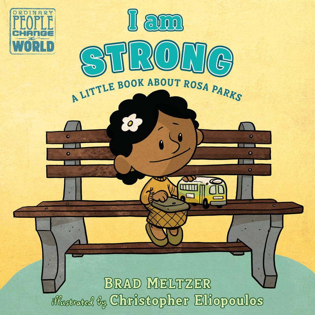 I am Strong Board Book, Rosa Parks - Cover Page with Rosa Parks Sitting on a Bench