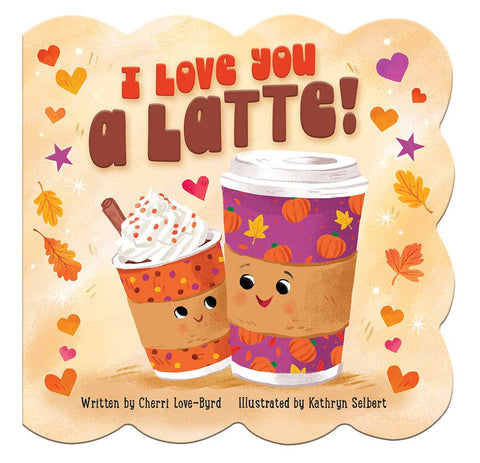 Board Book - I Love You a Latte