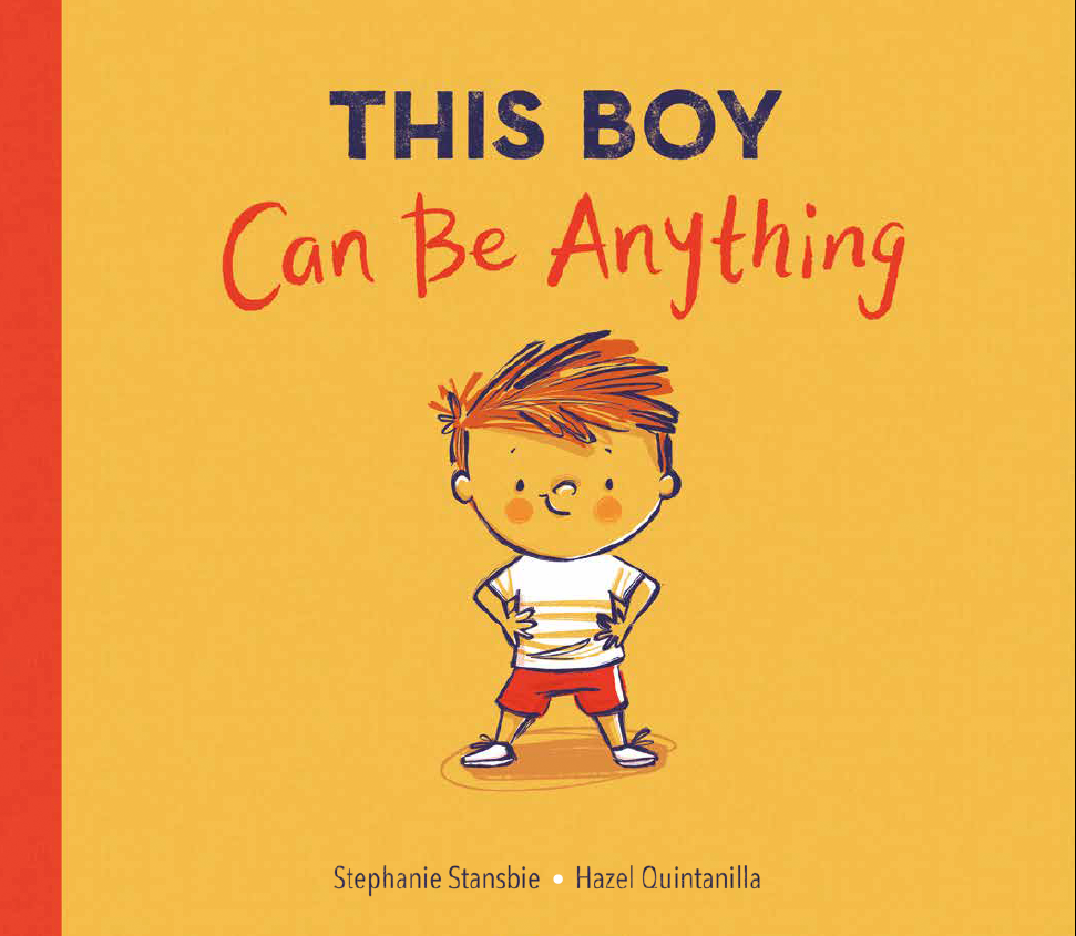 Book - Hardcover, This Boy Can Be Anything