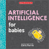 Board Book: Artificial Intelligence for Babies