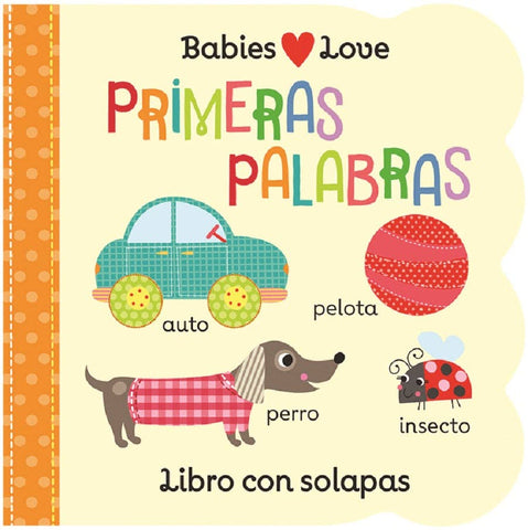 Board Book - Babies Love Primeras Palabras / Babies Love First Words (Spa