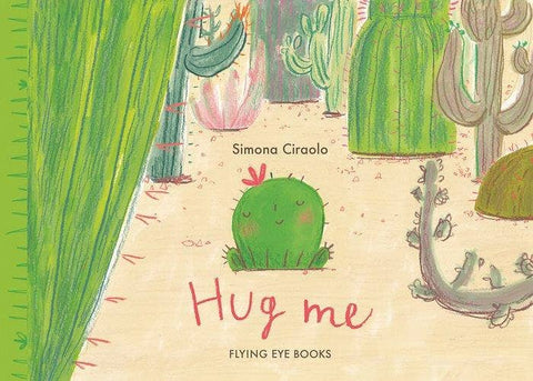 Book - Hug Me Little Cactus Story Book