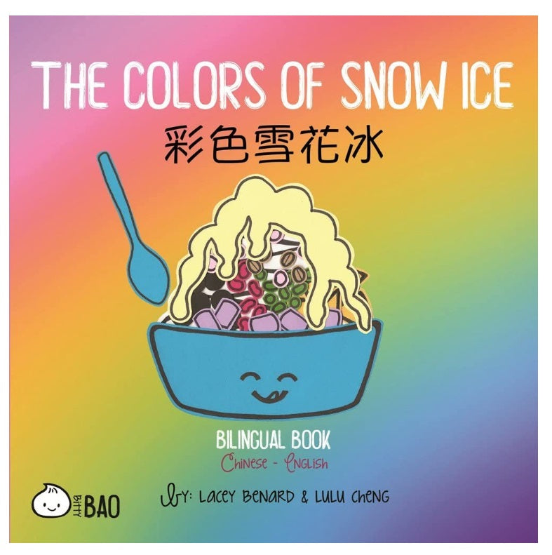 Book - Bitty Bao The Colors of Snow Ice Bilingual Board Book