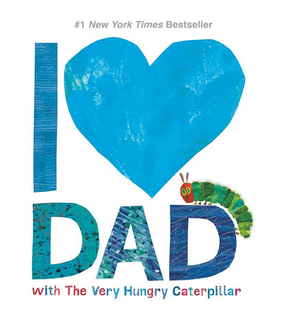 Board Book, I Love Dad With The Very Hungry Caterpillar, Eric Carle