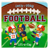 Lift-the-Flap Board Book, Let's Play Football