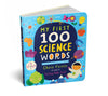 Board Book, Padded: My First 100 Science Words