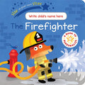 Star in Your Own Story The Firefighter personalized board book cover with a fox firefighter