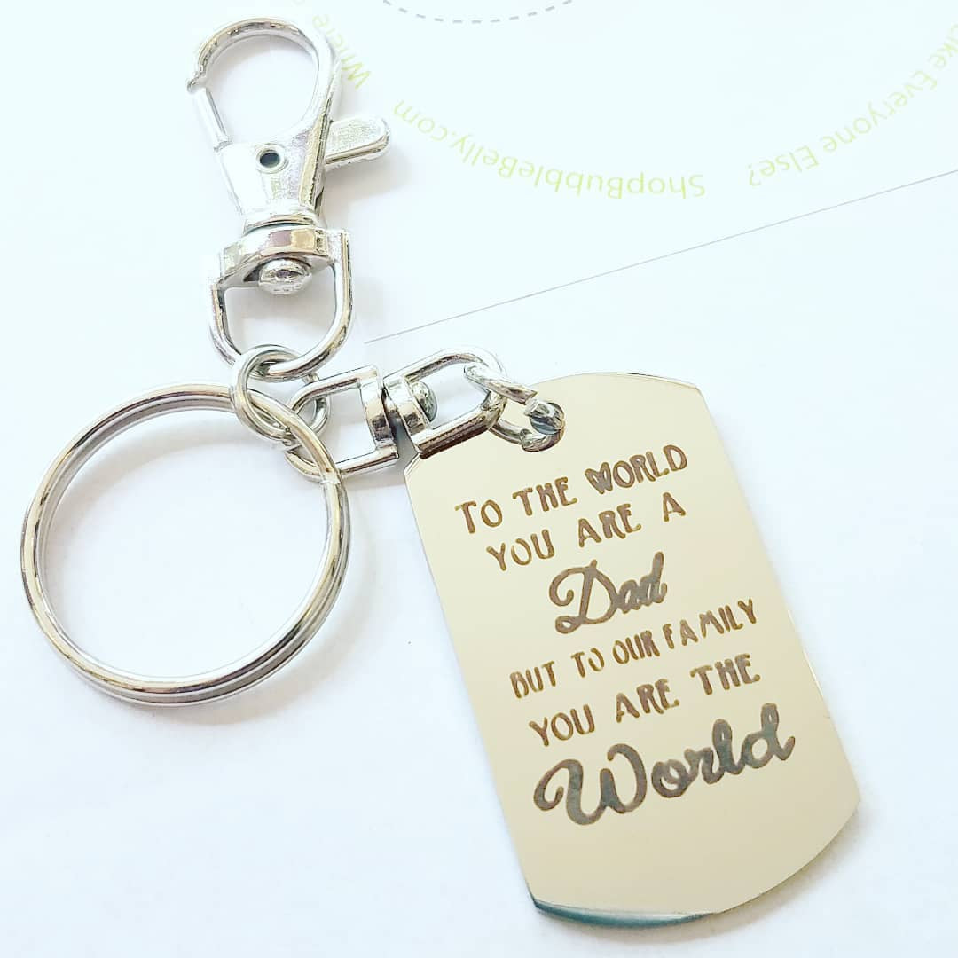 Dad You Are The World key chain, key chain