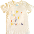 Organic Cotton Davis CA Custom Print S/S TShirt - There's No Place Like Davis CA