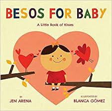 Besos for Baby a Little Book of Kisses Board Book