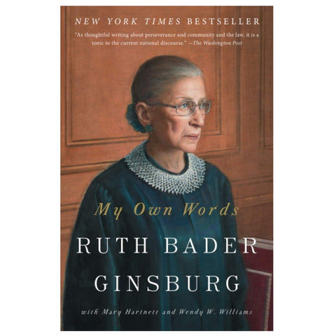 Ruth Bader Ginsburg, In Her Own Words