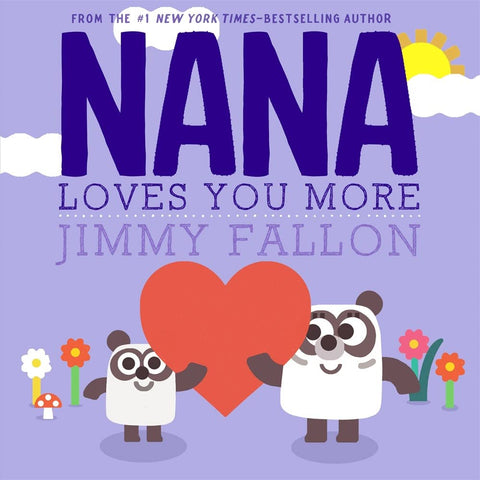 Nana Loves You More Book