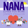 Nana Loves You More Front Cover