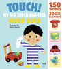 Book - My Big Touch and Feel Word Book, Twirl French Publisher