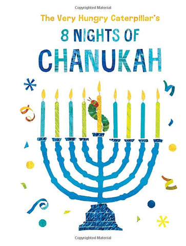 Book - Eric Carle Very Hungry Caterpillar's 8 Nights of Chanukah