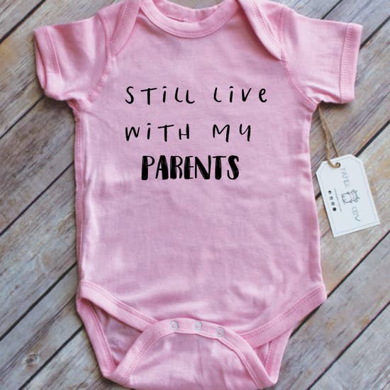 Still Live With My Parents baby bodysuit, pink, front view